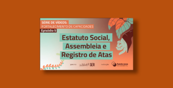 Capa do vídeo [Episódio 5] Estatuto Social, Assembleia e Registro de Atas